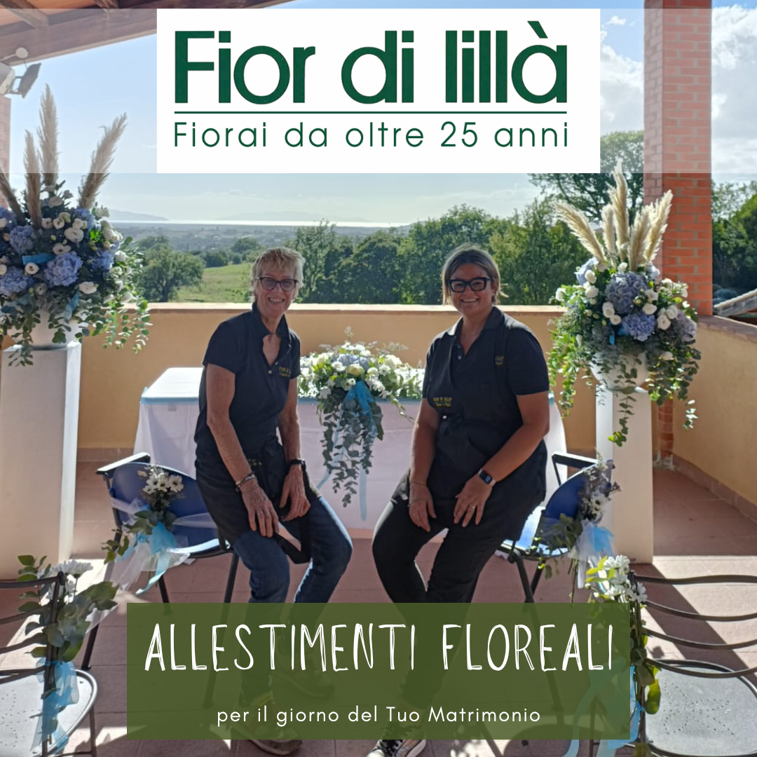 Fiordililla - Fiorista per matrimonio Grosseto e Provincia
